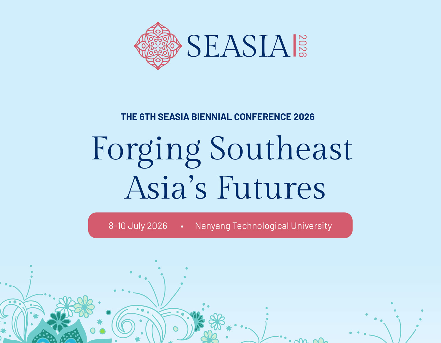 SEASIA 2026 in SingaporeCALL FOR ABSTRACTS [Deadline: 15 February 2026] Forging Southeast Asia’s Futures 